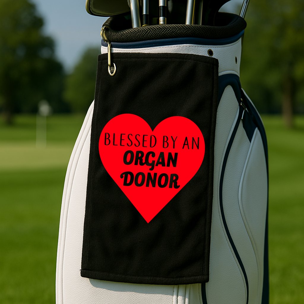 Blessed By An Organ Doner Golf Towel