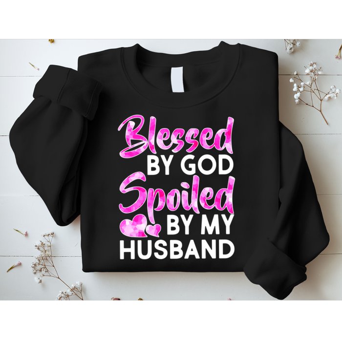 Blessed By God Spoiled By Husband Sweatshirt