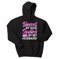 Blessed By God Spoiled By Husband Kids Hoodie