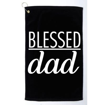 Blessed Dad Platinum Collection Golf Towel