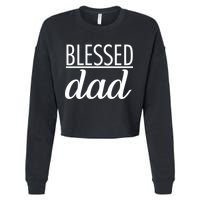Blessed Dad Cropped Pullover Crew