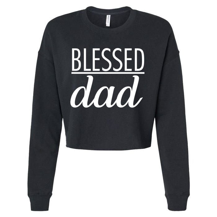 Blessed Dad Cropped Pullover Crew
