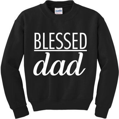 Blessed Dad Kids Sweatshirt