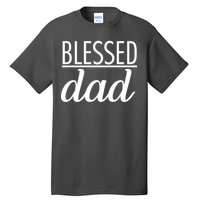 Blessed Dad Tall T-Shirt