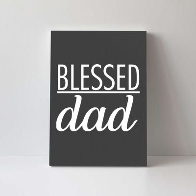 Blessed Dad Canvas