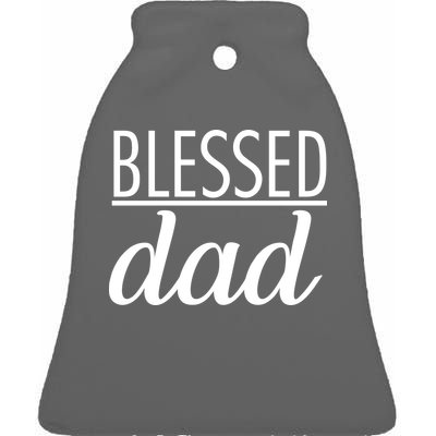 Blessed Dad Ceramic Bell Ornament