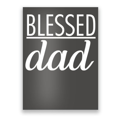 Blessed Dad Poster