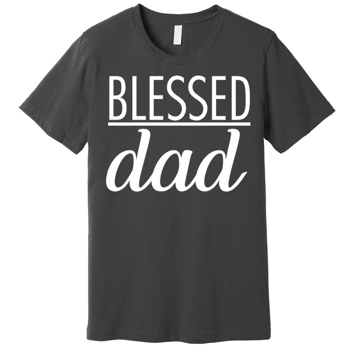 Blessed Dad Premium T-Shirt