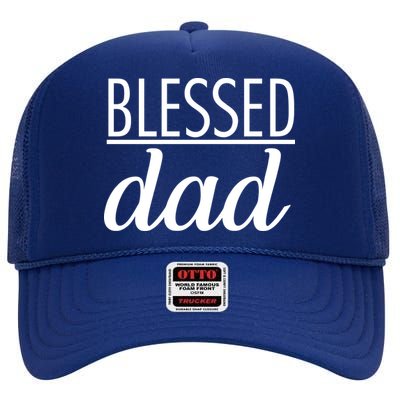 Blessed Dad High Crown Mesh Back Trucker Hat