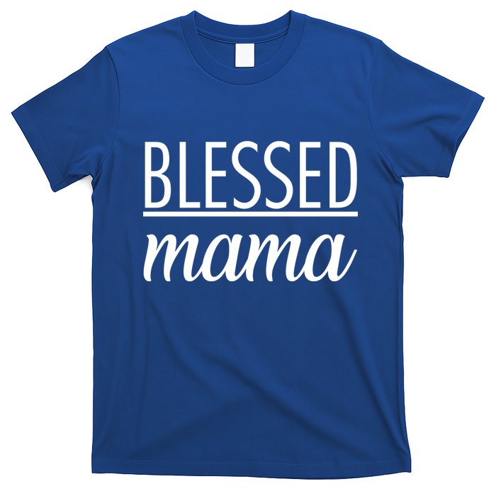 Blessed Mama T-Shirt