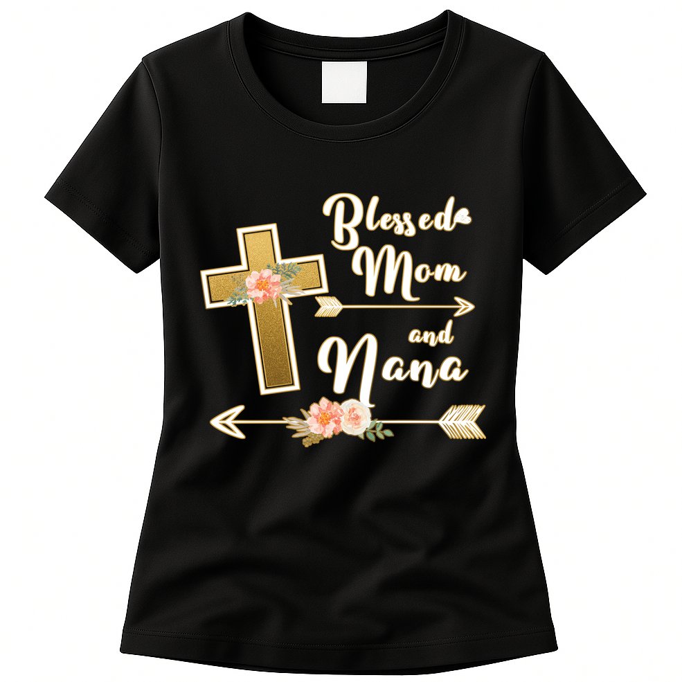 Blessed Mom And Nana Cross Floral  Womens T-Shirt