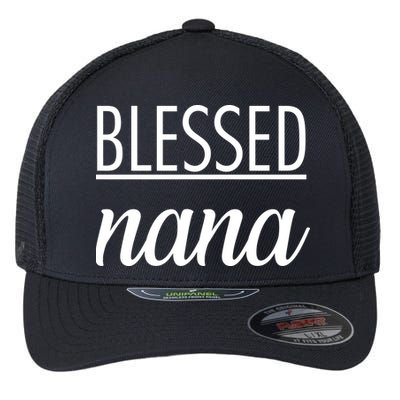 Blessed Nana Flexfit Unipanel Trucker Cap