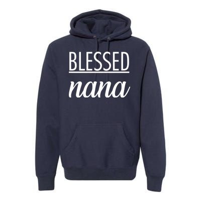 Blessed Nana Premium Hoodie