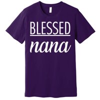 Blessed Nana Premium T-Shirt