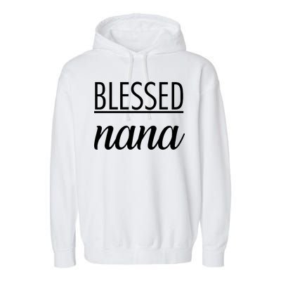 Blessed Nana Garment-Dyed Fleece Hoodie