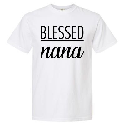 Blessed Nana Garment-Dyed Heavyweight T-Shirt