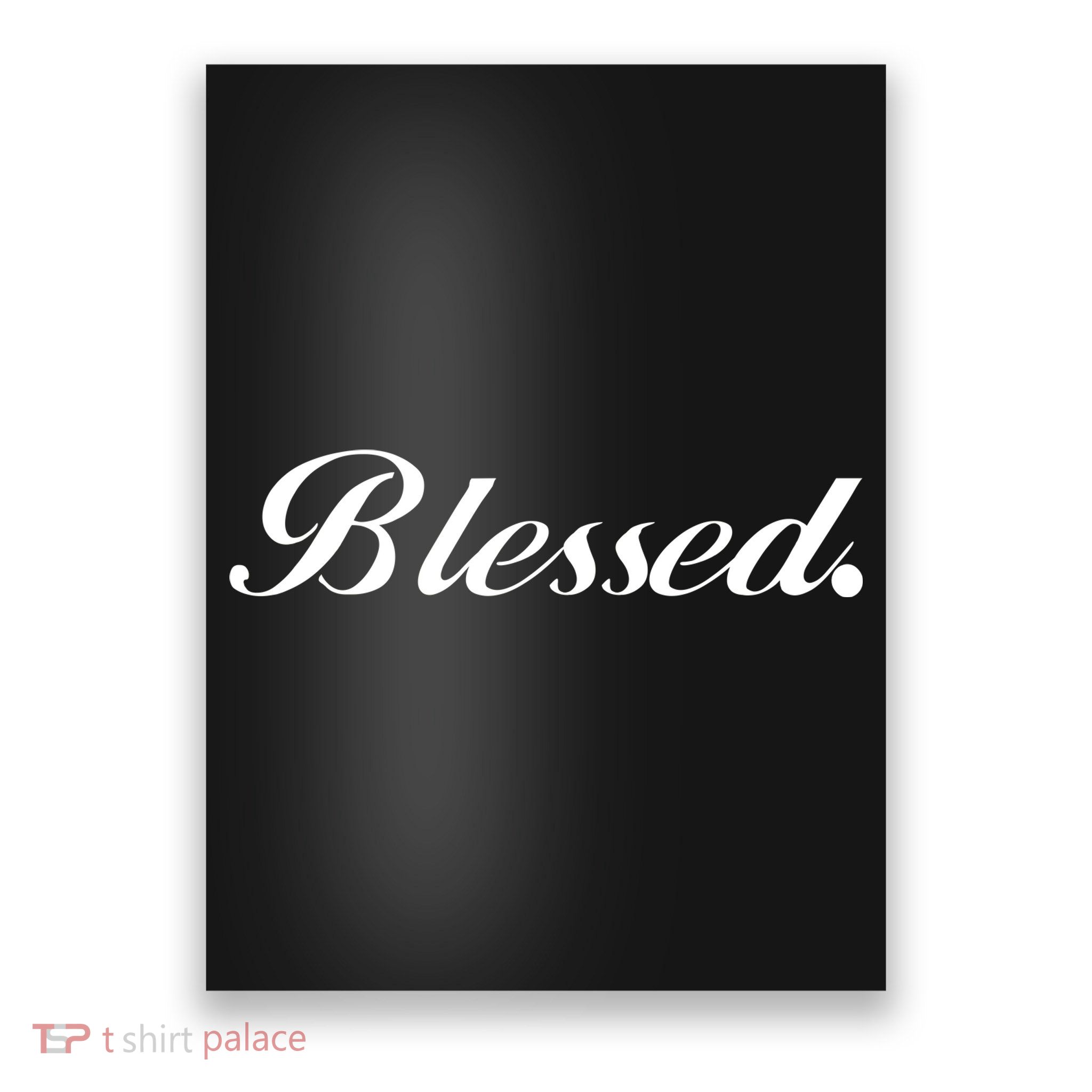 Blessed Signature Poster