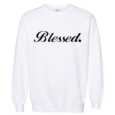 Blessed Signature Garment-Dyed Sweatshirt