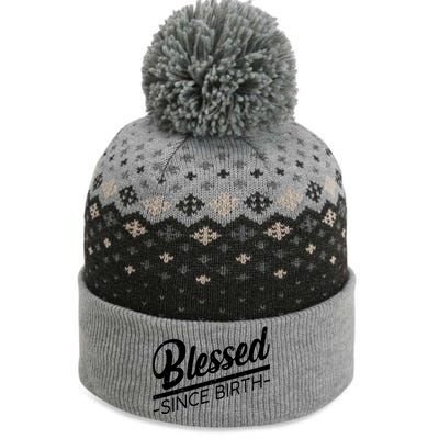 Blessed Since Birth The Baniff Cuffed Pom Beanie