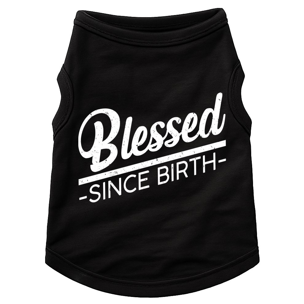 Blessed Since Birth Doggie Tank