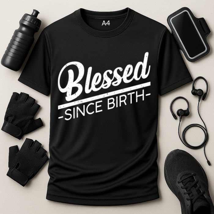 Blessed Since Birth Cooling Performance Crew T-Shirt