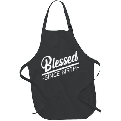 Blessed Since Birth Full-Length Apron With Pockets