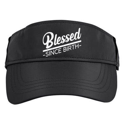 Blessed Since Birth Adult Drive Performance Visor