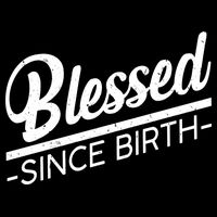 Blessed Since Birth Mousepad