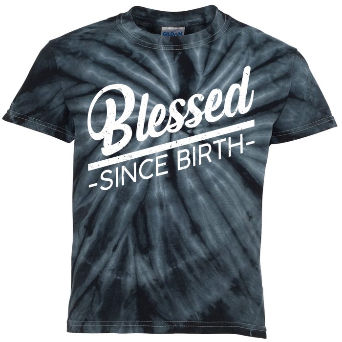 Blessed Since Birth Kids Tie-Dye T-Shirt