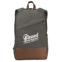 Blessed Since Birth Cotton Canvas Backpack