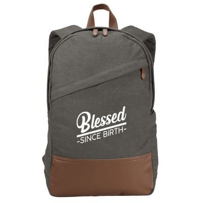 Blessed Since Birth Cotton Canvas Backpack