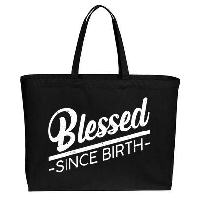 Blessed Since Birth Cotton Canvas Jumbo Tote