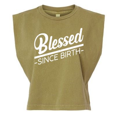 Blessed Since Birth Garment-Dyed Women's Muscle Tee