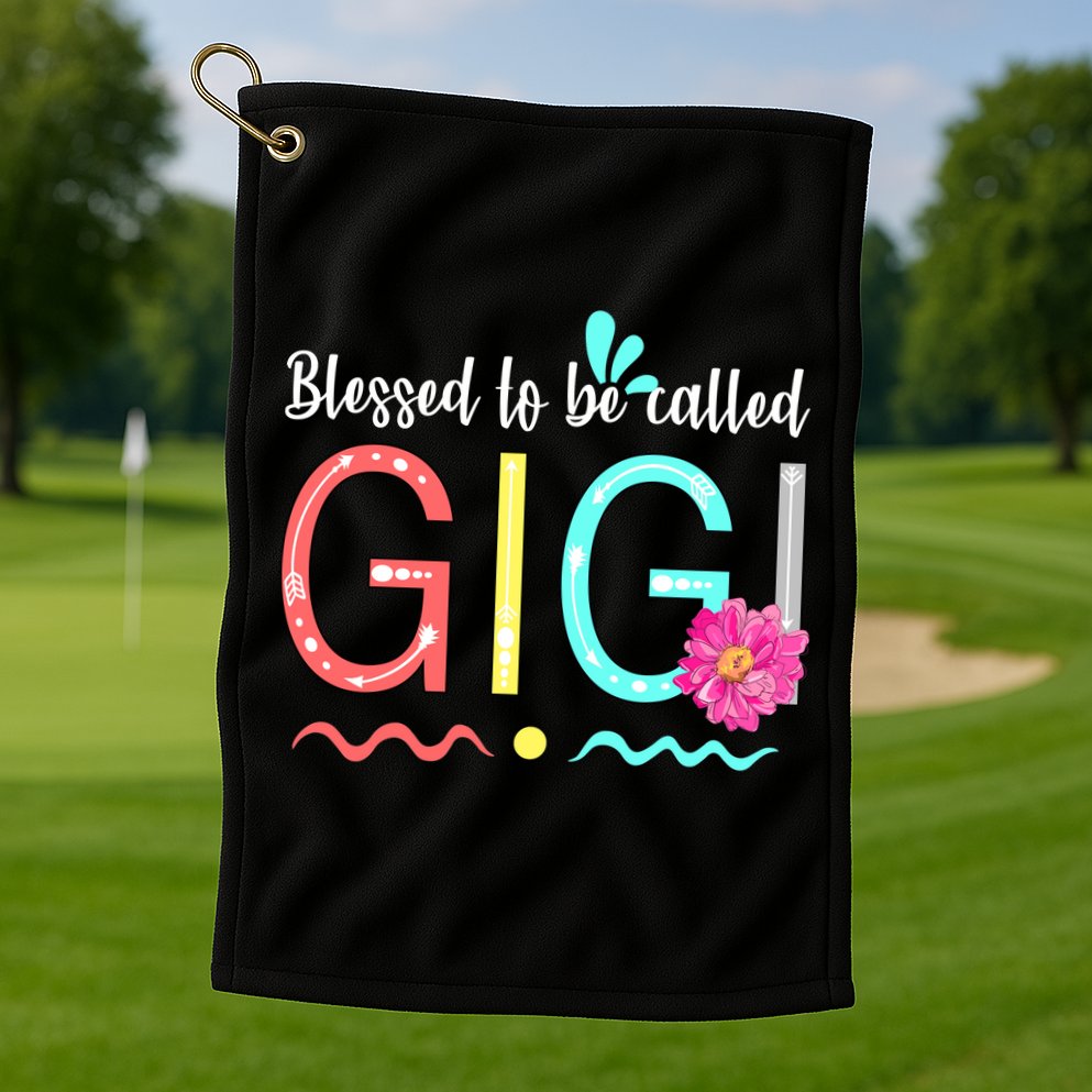 Blessed To Be Called Gigi Golf Towel
