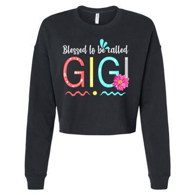 Blessed To Be Called Gigi Cropped Pullover Crew
