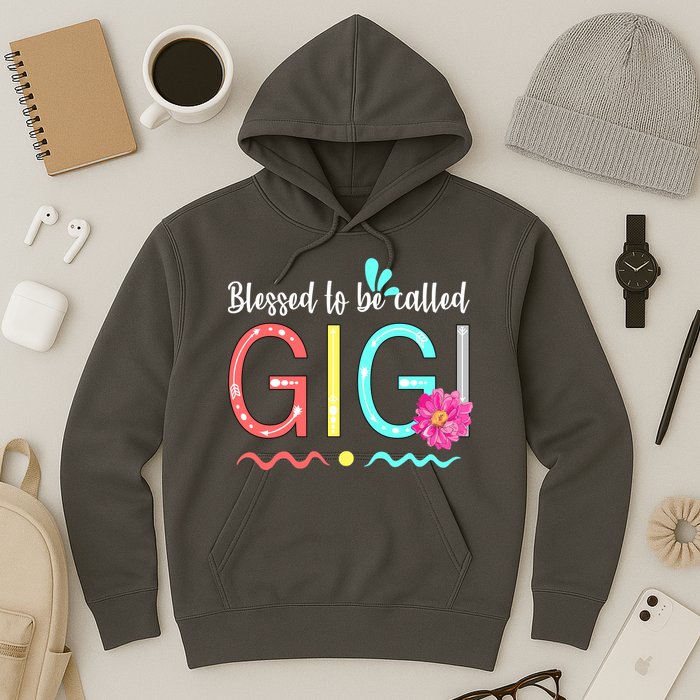 Blessed To Be Called Gigi Hoodie