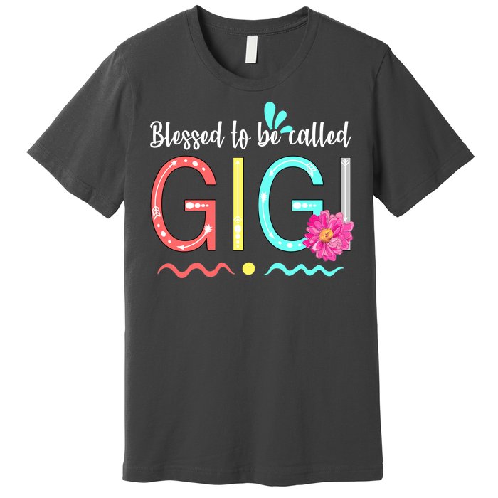 Blessed To Be Called Gigi Premium T-Shirt