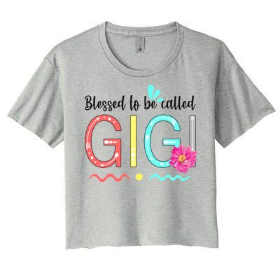 Blessed To Be Called Gigi Women's Crop Top Tee