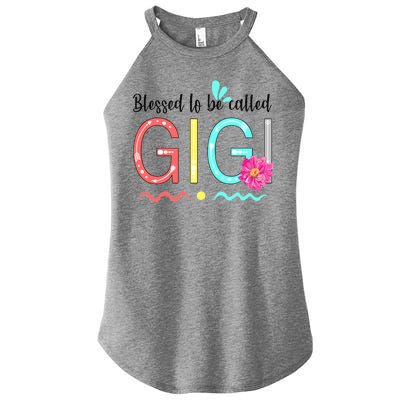 Blessed To Be Called Gigi Women's Perfect Tri Rocker Tank