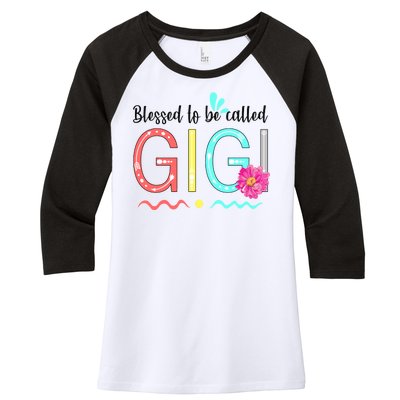 Blessed To Be Called Gigi Women's Tri-Blend 3/4-Sleeve Raglan Shirt