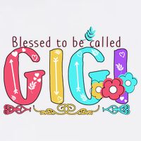 Blessed To Be Called Gigi Cute Floral Garment-Dyed Sweatshirt