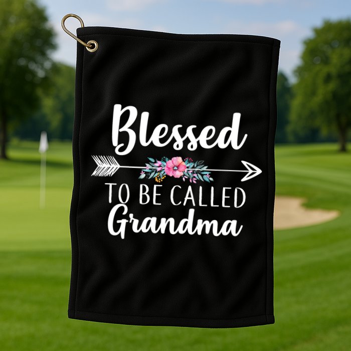 Blessed To Be Called Grandma Golf Towel