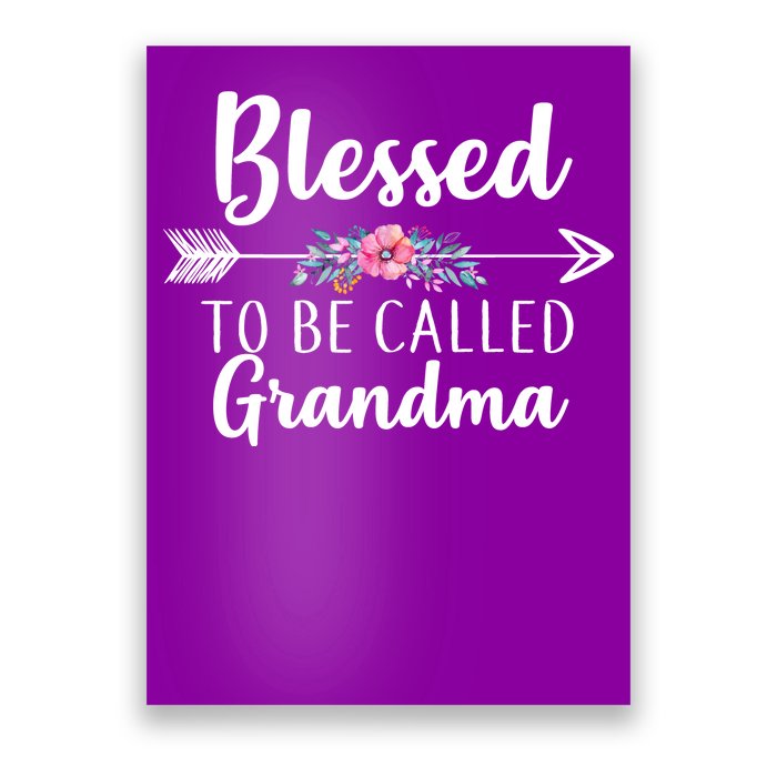 Blessed To Be Called Grandma Poster