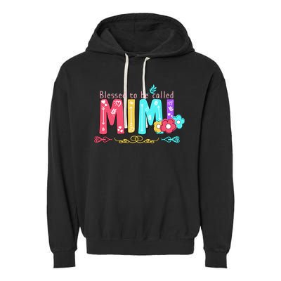 Blessed To Be Called Mimi Garment-Dyed Fleece Hoodie