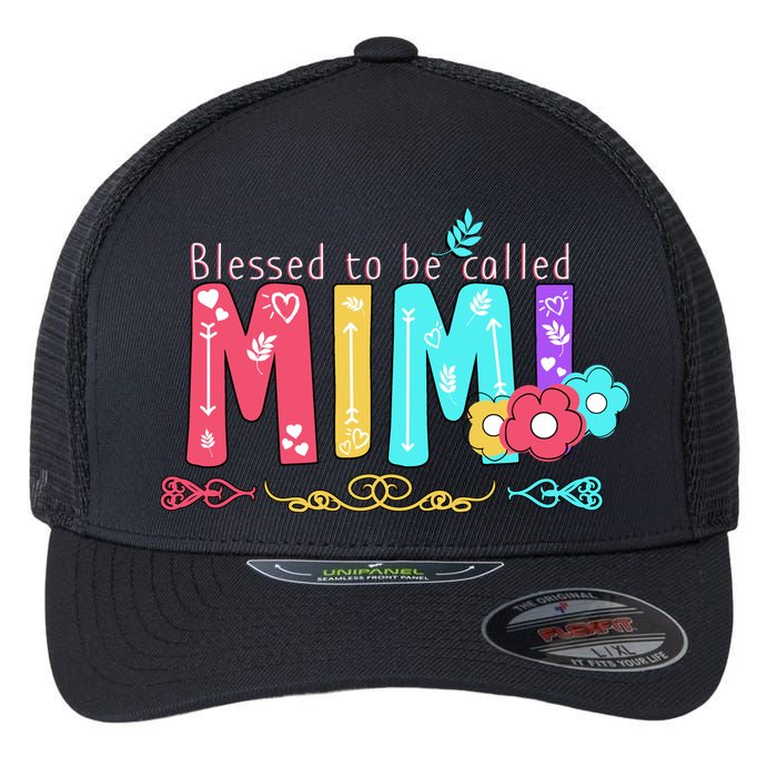 Blessed To Be Called Mimi Flexfit Unipanel Trucker Cap