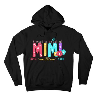 Blessed To Be Called Mimi Hoodie