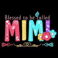 Blessed To Be Called Mimi T-Shirt