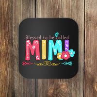 Blessed To Be Called Mimi Coaster