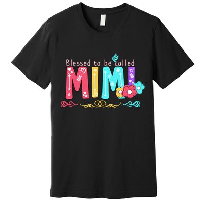 Blessed To Be Called Mimi Premium T-Shirt