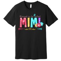 Blessed To Be Called Mimi Premium T-Shirt